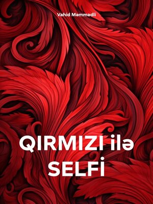 cover image of QIRMIZI ilə SELFİ